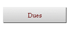 Dues